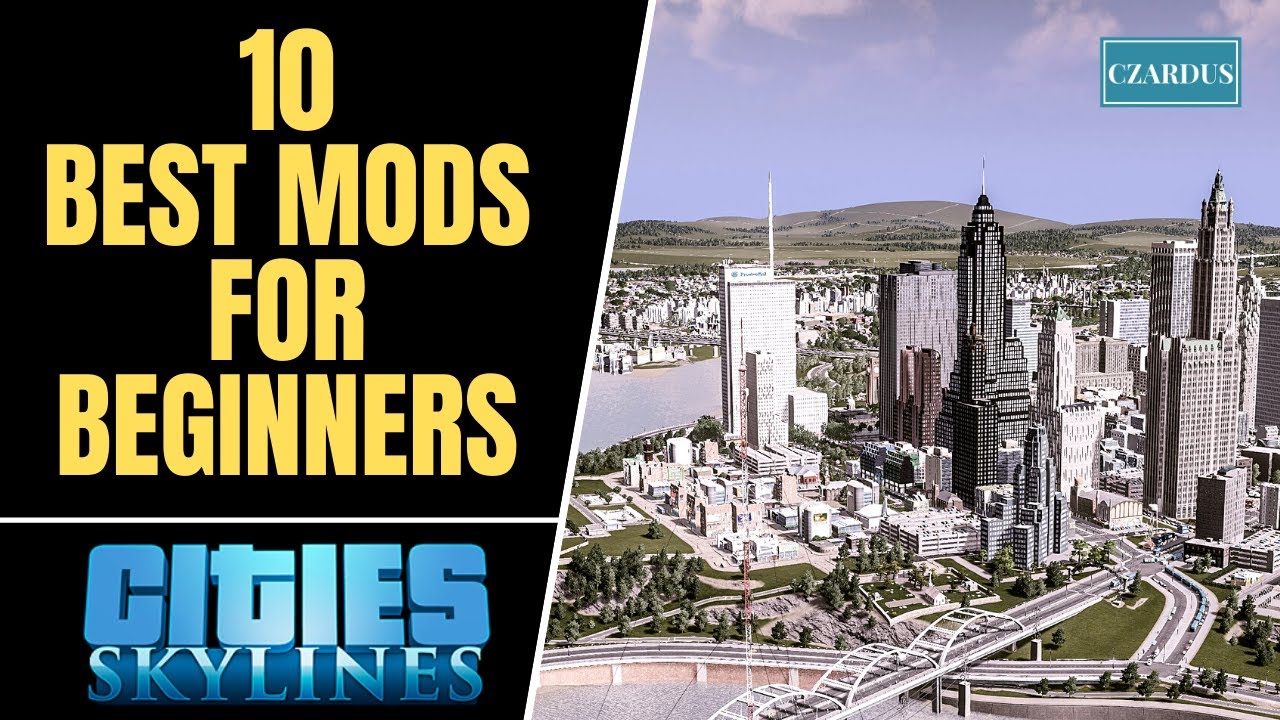 cities skylines best mods